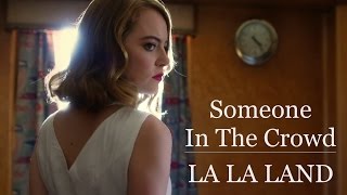 Someone in the Crowd. La La Land original soundtrack. Traducida. English - Español