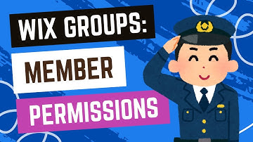 Wix Groups - Customize Group Members Permissions