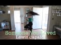 Someone You Loved - Lewis Capaldi / Aubrey Miller Dance