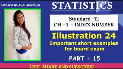 Index Number | Statistics Std 12 gseb | Part 15 | illu. 24 (1 to 8) - Short examples | 12 Commerce