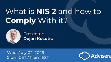 What is NIS 2 and How to Comply With it? [live webinar]