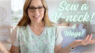 Sew a VNeck  4 WAYS!