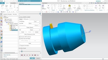 NX 11 MANUFACTURING TUTORIAL FOR BEGINNERS 8: GROOVING OD