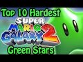 Top 10 Hardest Super Mario Galaxy 2 Green Stars