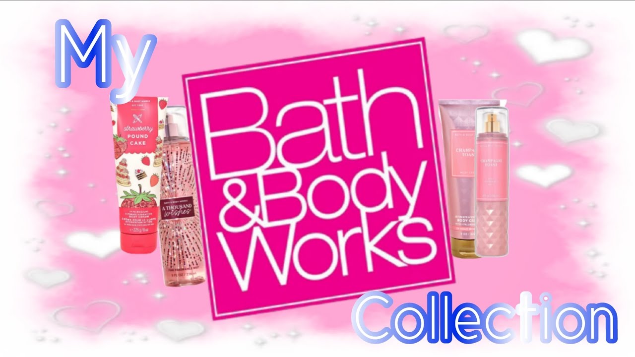 MY ENTIRE BATH & BODY WORKS COLLECTION 2026! 🌸✨ | UPDATED!