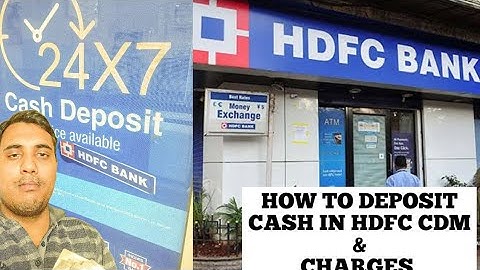 HOW TO DEPOSIT CASH IN HDFC CASH DEPOSIT MACHINE AND CHARGES | कैश कैसे जमा करें कैश जमा मशीन मैं