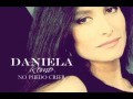 Daniela Romo - No puedo creer