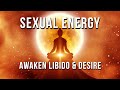 Secret sexual frequency  ignite sexual fire  awaken sexual energy  awaken libido  desire