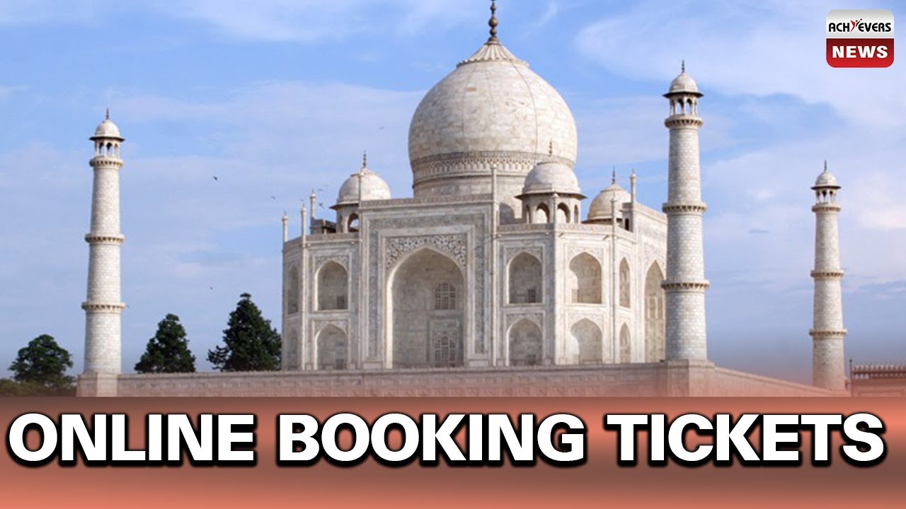 ExclusiveNews ASI Cap On Online Booking Of Tickets To Taj Mahal. YouTube
