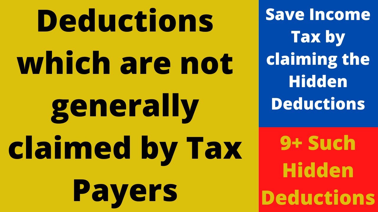 Hidden Deductions Income Tax I Save Tax -Hidden Deductions I Deduction ...