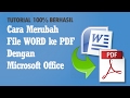 Cara Merubah File WORD ke PDF Dengan Microsoft Office