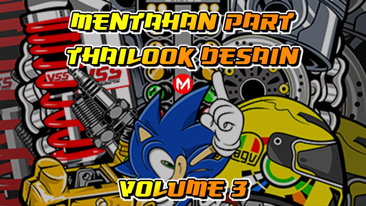  MENTAHAN  SPERPART RACING  DESAIN THAILOOK PART 3 YouTube