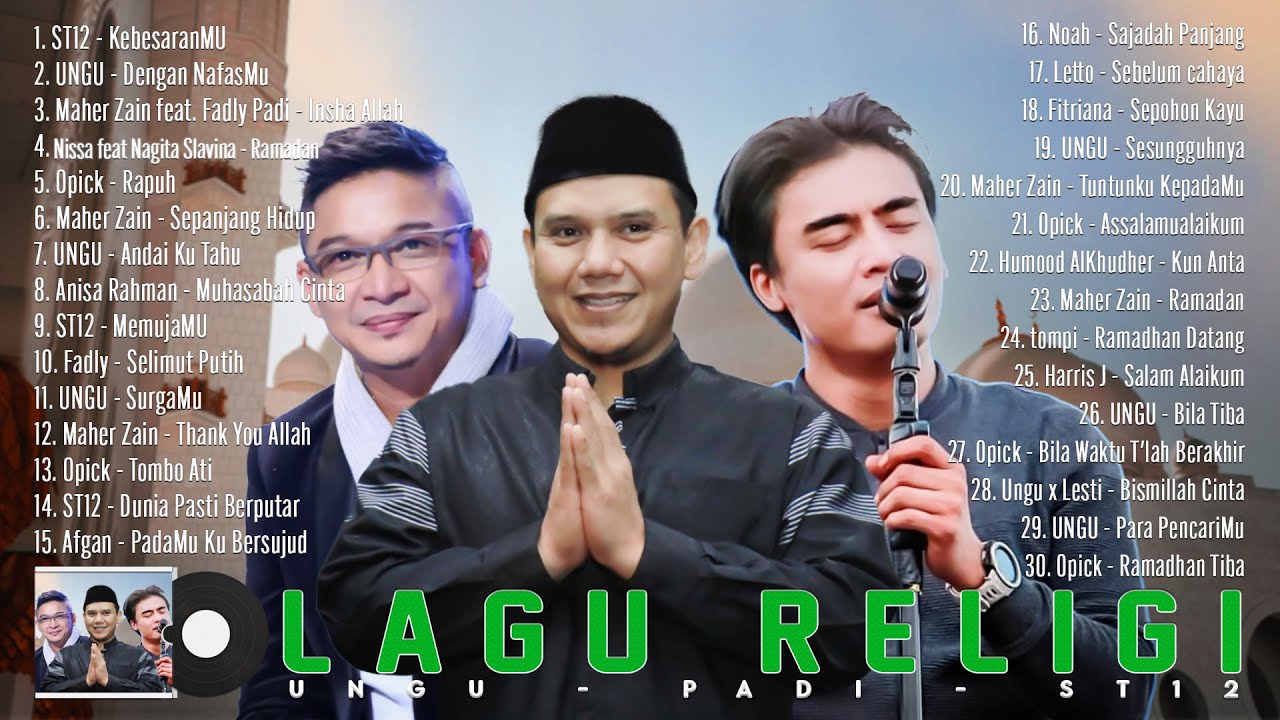 Kumpulan Lagu Religi Islam Terbaik 2022 Paling Hits Ungu St12 Opick