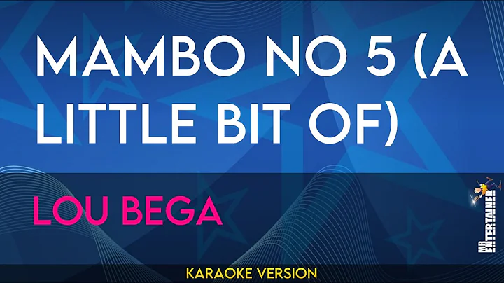 Mambo No 5 (A Little Bit Of) - Lou Bega (KARAOKE)