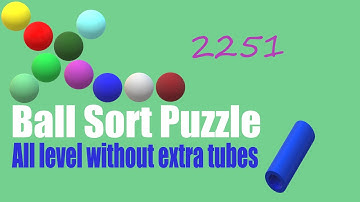 Ball Sort Puzzle Level 2251 🎯 All level without extra tube 😂 Game Walkthrough 😘
