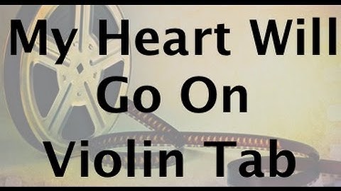 Learn My Heart Will Go On on Violin - How to Play Tutorial
