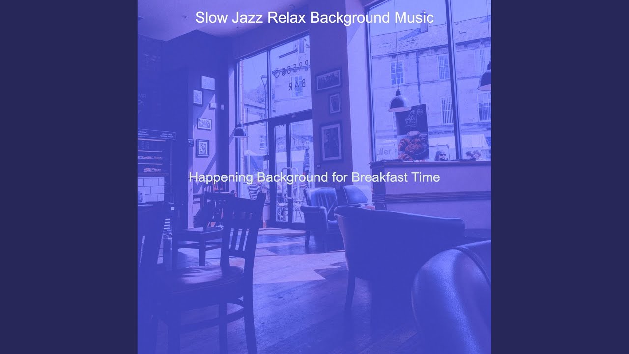 Phenomenal Jazz Saxophone - Vibe for Stopping for Breakfast