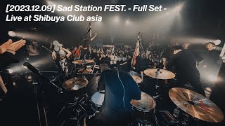 Good Grief / Sad Station FEST. - Full Set - Live at Shibuya Club asia[2023.12.09]