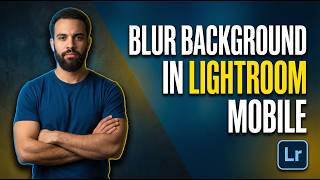 How To Blur Background In Lightroom Mobile (2026 Easy Guide) screenshot 5