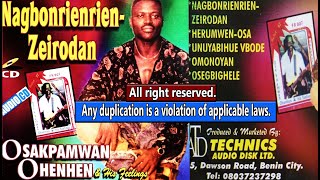 Osakpamwan Ohenhen \u0026 His Feelings Album, Titled Nagbon-Reinrien, A Technics Audio Disc Ltd Property