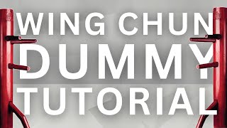 How to Train the Wing Chun Dummy (Step-by-Step Guide + Insights)