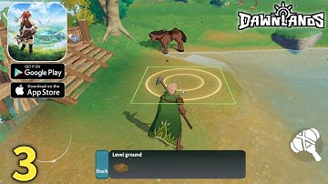 Dawnlands Mobile Gameplay Walkthrough Part 3 (ios, Android)