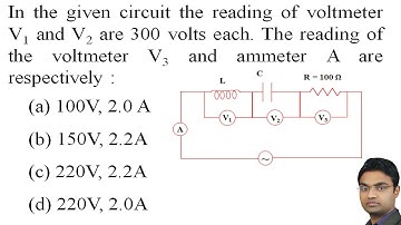In the given circuit the reading of voltmeter V1 and V2 are 300 volts each. The reading of