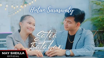 Hintan Saraswaty - Satia Batahan - Lagu Dayak Terbaru 2024 (Official Music Video)