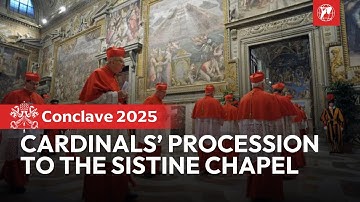 LIVE from the Vatican | Conclave 2025: Cardinals’ Procession, Entry and Oath in the Sistine Chapel