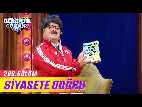 Güldür Güldür Show 209.Bölüm - Siyasete Doğru