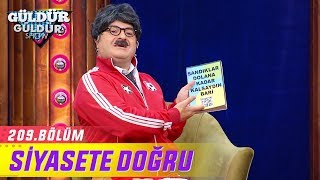 Güldür Güldür Show 209.Bölüm - Siyasete Doğru