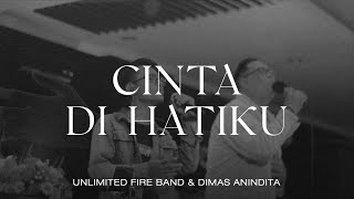 Cinta Di Hatiku - UF Band feat. Dimas Anindita (Cover Session)