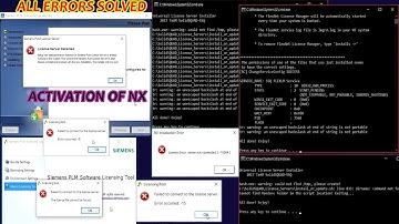 ALL POSSIBLE SIEMENS NX ERRORS SOLVED.(-10004)/ERROR OCCURRED:-8,-15/LIC SERVER DETECTED/LIC SERVER.