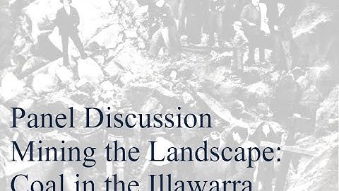 Mining the Landscape: Panel Discussion | UOW Library