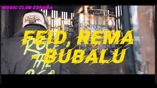 Feid, Rema -  Bubalu #letra #2023