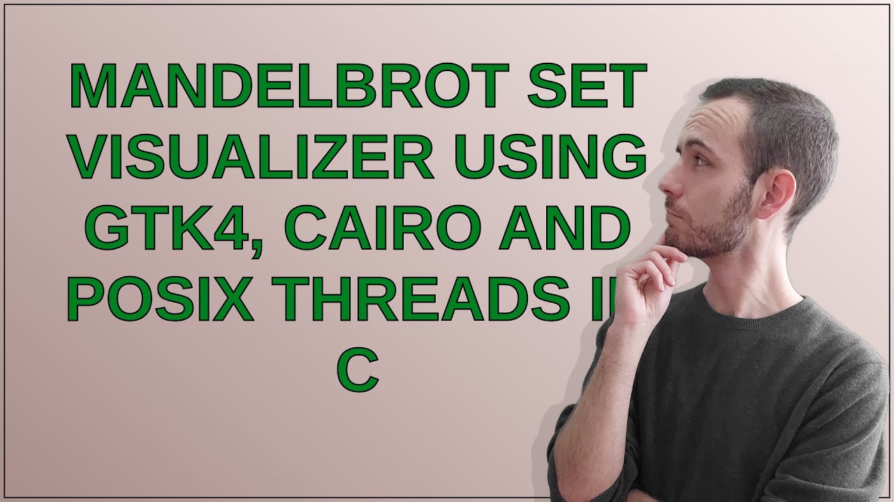Codereview: Визуализатор множества Мандельброта с использованием потоков GTK4, Cairo и POSIX в C