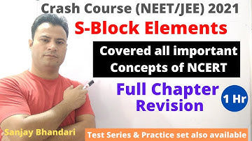 Crash Course NEET/JEE 2021 | S-Block Elements | Full Chapter Revision | Important Concepts of NCERT