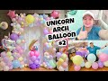 Unicorn Arch Balloon Decoration | Part 2