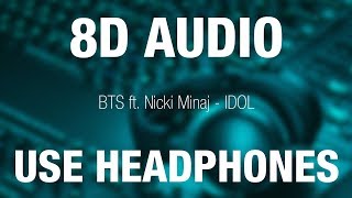 BTS ft. Nicki Minaj - IDOL | 8D AUDIO