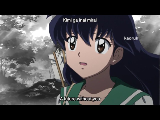 Kimi ga inai mirai opening Inuyasha Kanketsu-hen Lyrics class=