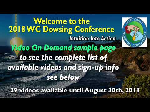 West Coast Dowser Conference Video Sample Page