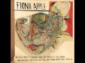 Fiona Apple - The Idler Wheel - Werewolf.wmv
