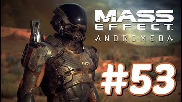 "Mass Effect: Andromeda" Walkthrough (Insanity, Soldier) Part 53: "Jaal Ama Darav: Flesh and Blood"