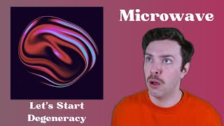 Live Reaction: &quot;Let&#39;s Start Degeneracy&quot; by Microwave