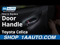 How to Replace Interior Door Handle 2000-05 Toyota Celica
