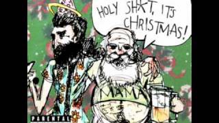 Video thumbnail of "Holy Shit, It's Christmas"