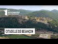 La citadelle de Besançon - Région Franche-Comté - Le Monument Préféré des Français