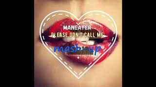 Nelly Furtado Vs Marina - Maneater - Please Don't Call Me (M10 Mashup)