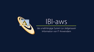 IBI-aws — Das unabhängige System zur zielgenauen Information von IT-Anwendern