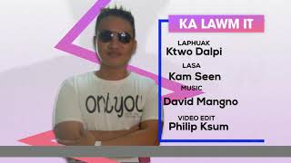 Video thumbnail of "K2 Dalpi - Ka Lawm It"